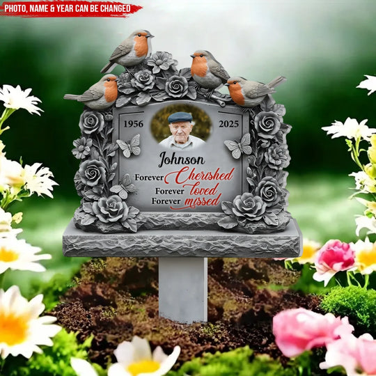 Forever Cherished Forever Loved Forever Missed - Personalized Plaque Stake, Memorial Gift