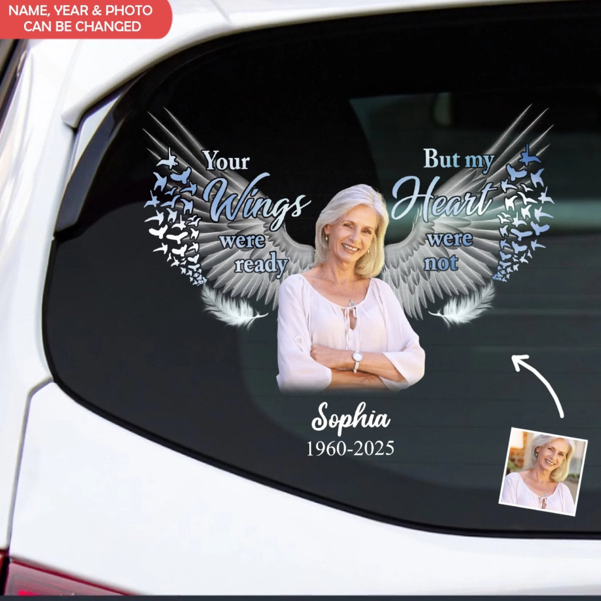 Angel Wings, Your Wings Were Ready But My Heart Was Not - Personalized Decal