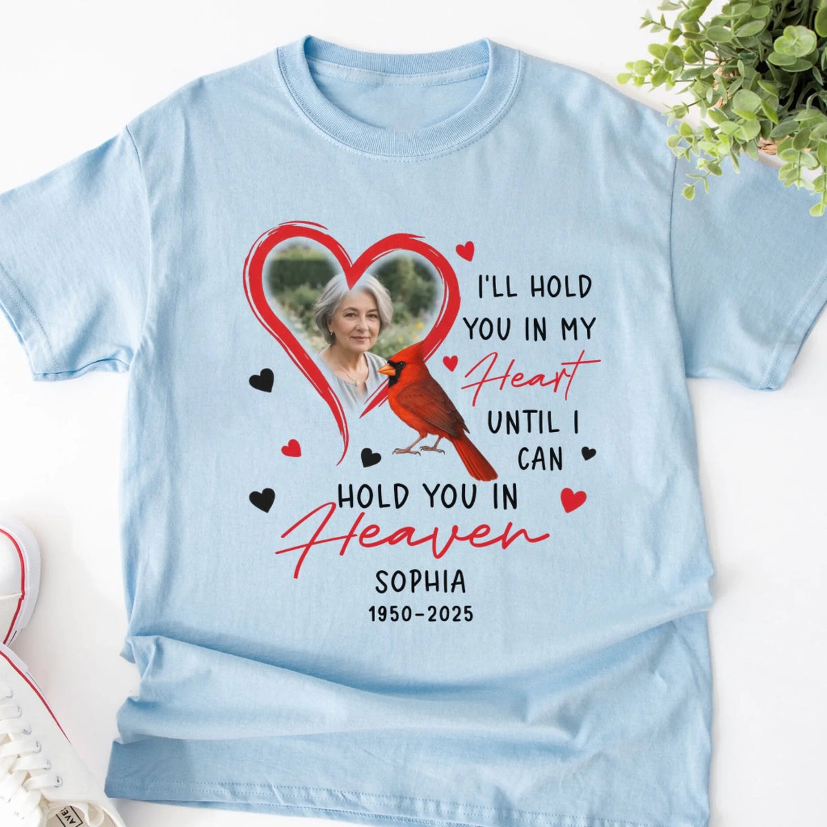 I’ll Hold You In My Heart Until I Can Hold You In Heaven mk 3