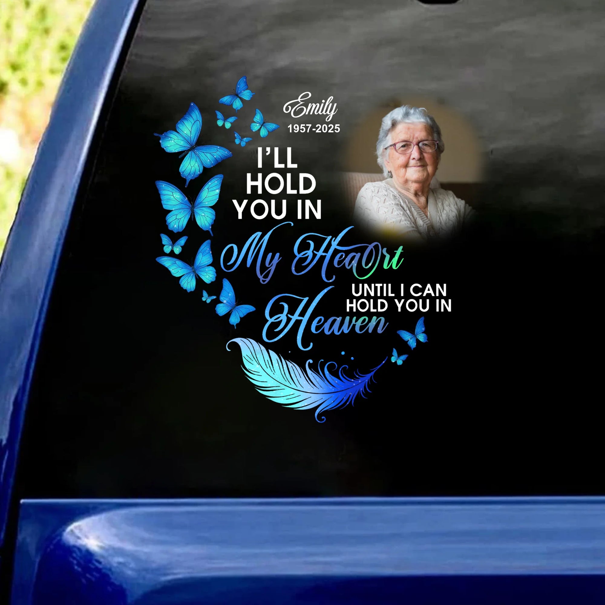 I'll Hold You In My Heart Until I Can Hold You In Heaven - Personalized Decal, Memorial Gift