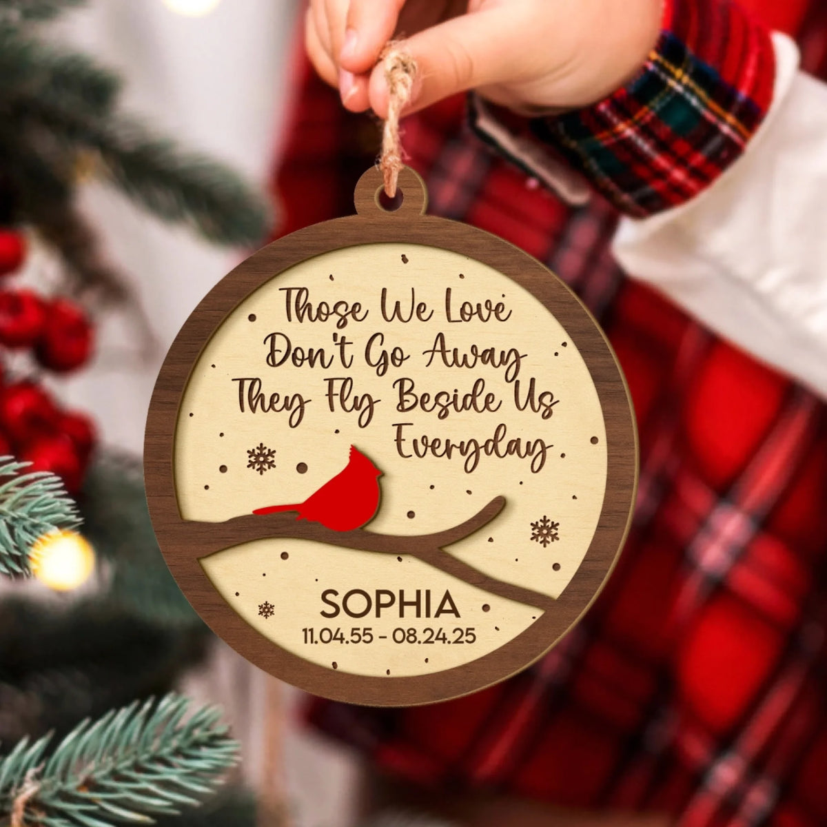 Those We Love Don't Go Away They Fly Beside Us Everyday - Personalized 2-layer Wooden Ornament, Cardinal Memorial Gift