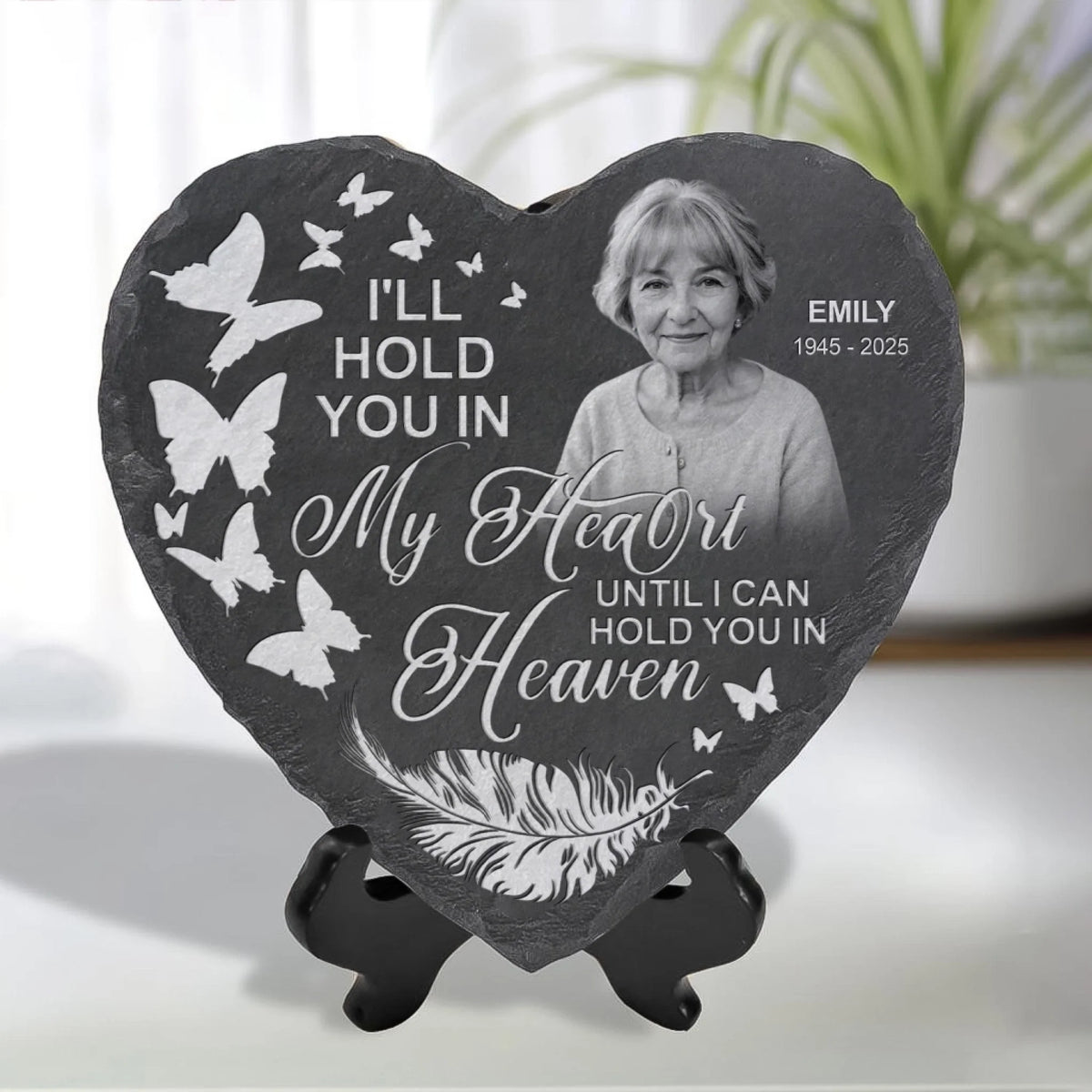 I'll Hold You In My Heart Until I Can Hold You In Heaven mk 2