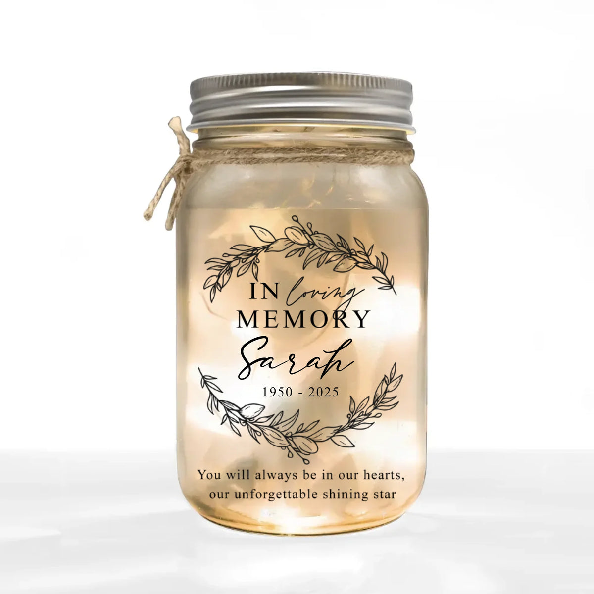 You Will Always Be In Our Hearts Our Unforgettable Shining Star - Personalized Mason Jar Light, Memorial Gift