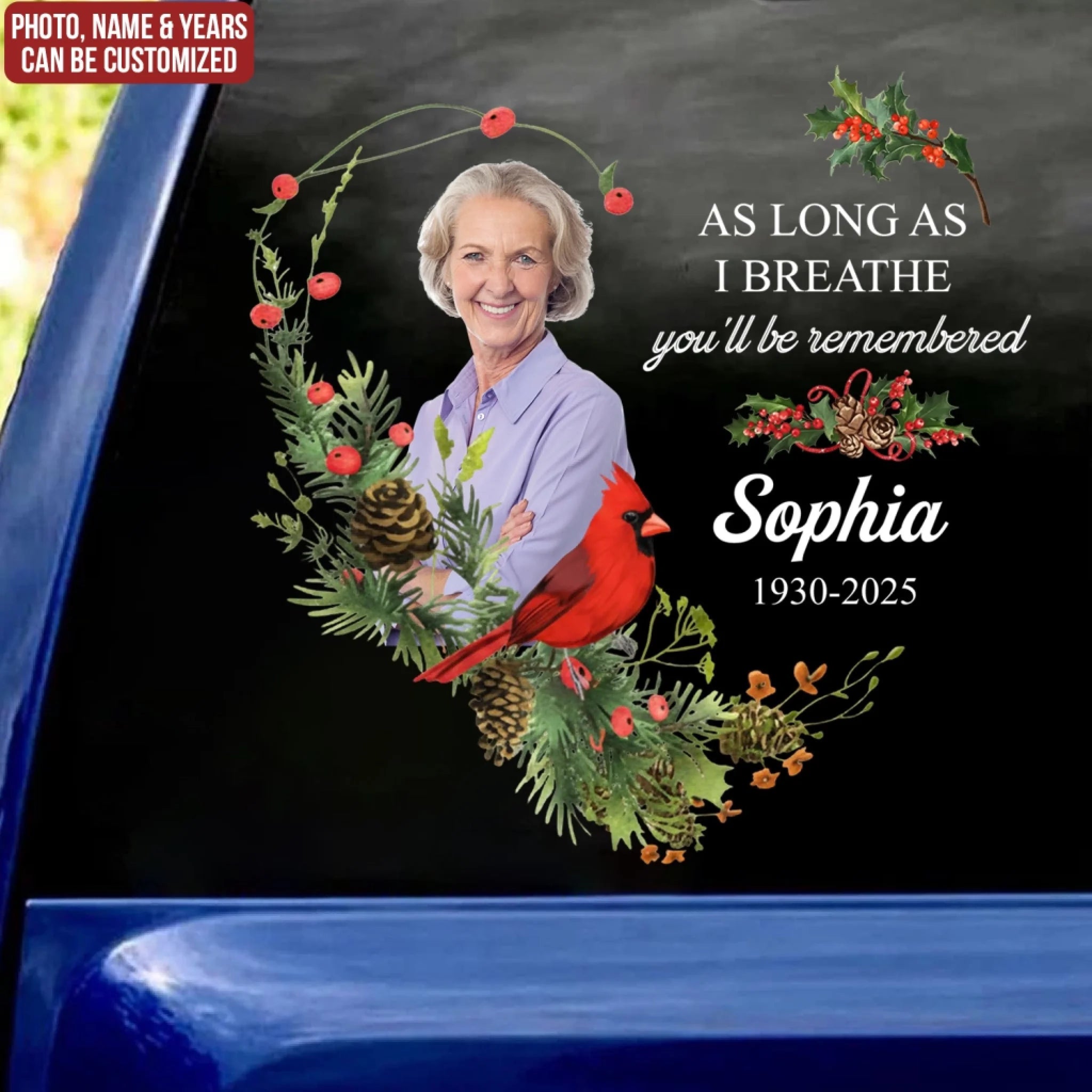 As Long As I Breathe You’ll Be Remembered - Personalized Decal, Memorial Gift, Sympathy Gift For Loss Of Loved One