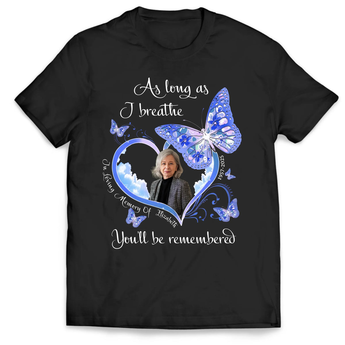 Forever Near, Always in My Heart - Personalized T-Shirt, Memorial Gift For Loss Of Loved One, Remembrance Gift