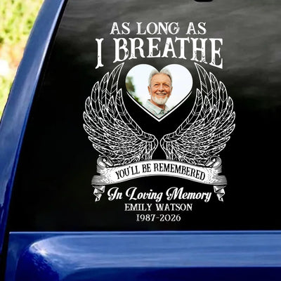 Held In Every Breath, Carried In Every Heartbeat - Personalized Decal, Memorial Gift, Sympathy Gift For Loss Of Loved One