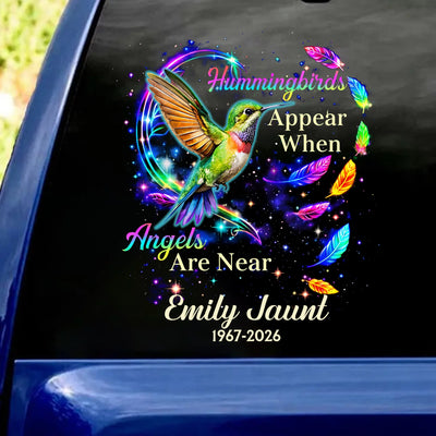 Hummingbirds Appear When Angels Are Near - Personalized Decal, Memorial Gift For Loss Of Loved One, In Loving Memory, Sympathy Gift