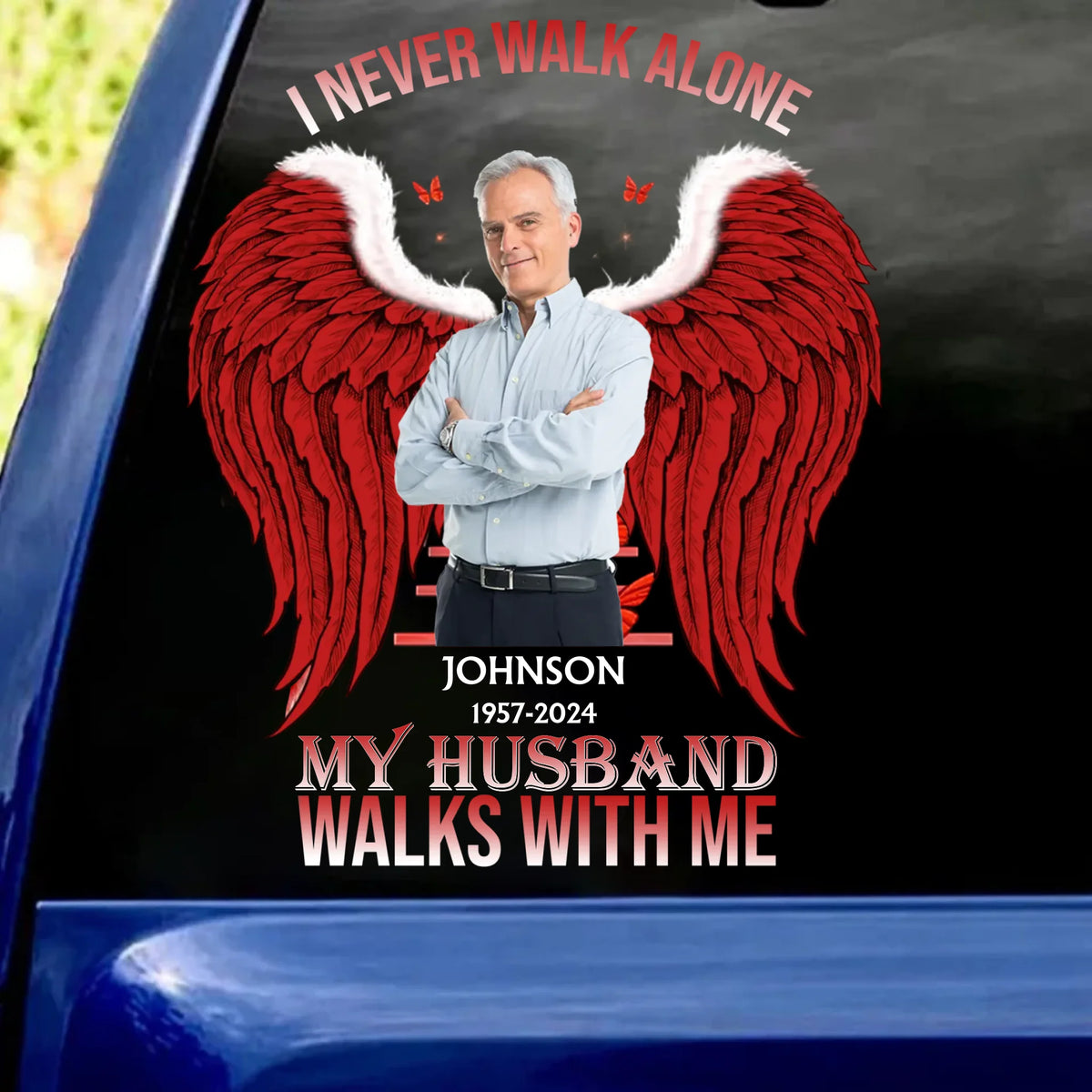 I Never Walk Alone My Husband Walks With Me - Personalized Decal, Memorial Gift For Loss Of Loved One