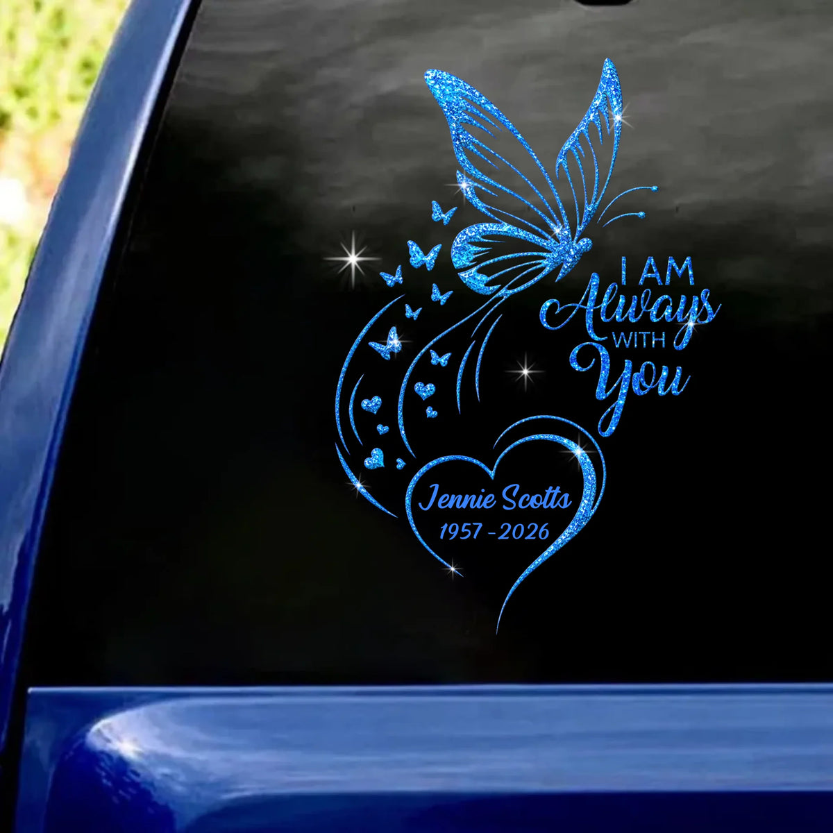 I Am Always With You - Personalized Decal, Memorial Gift, Remembrance Decal, Gift For Loss Of Loved One