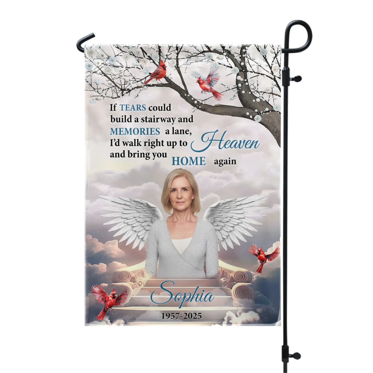 If Tears Could Build A Stairway - Personalized Garden Flag, Memorial Gift For Loss Of Loved One
