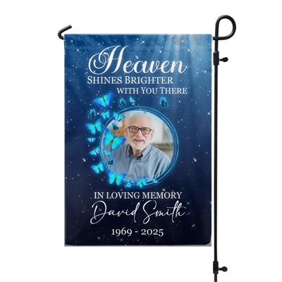 Heaven Shines Brighter With You There - Personalized Garden Flag, Memorial Gifts, Sympathy Gifts