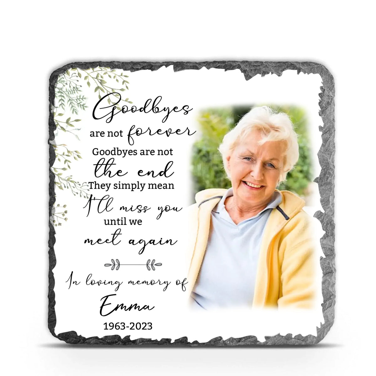 Goodbyes Are Not Forever - Personalized Memorial Stone, Sympathy Gift