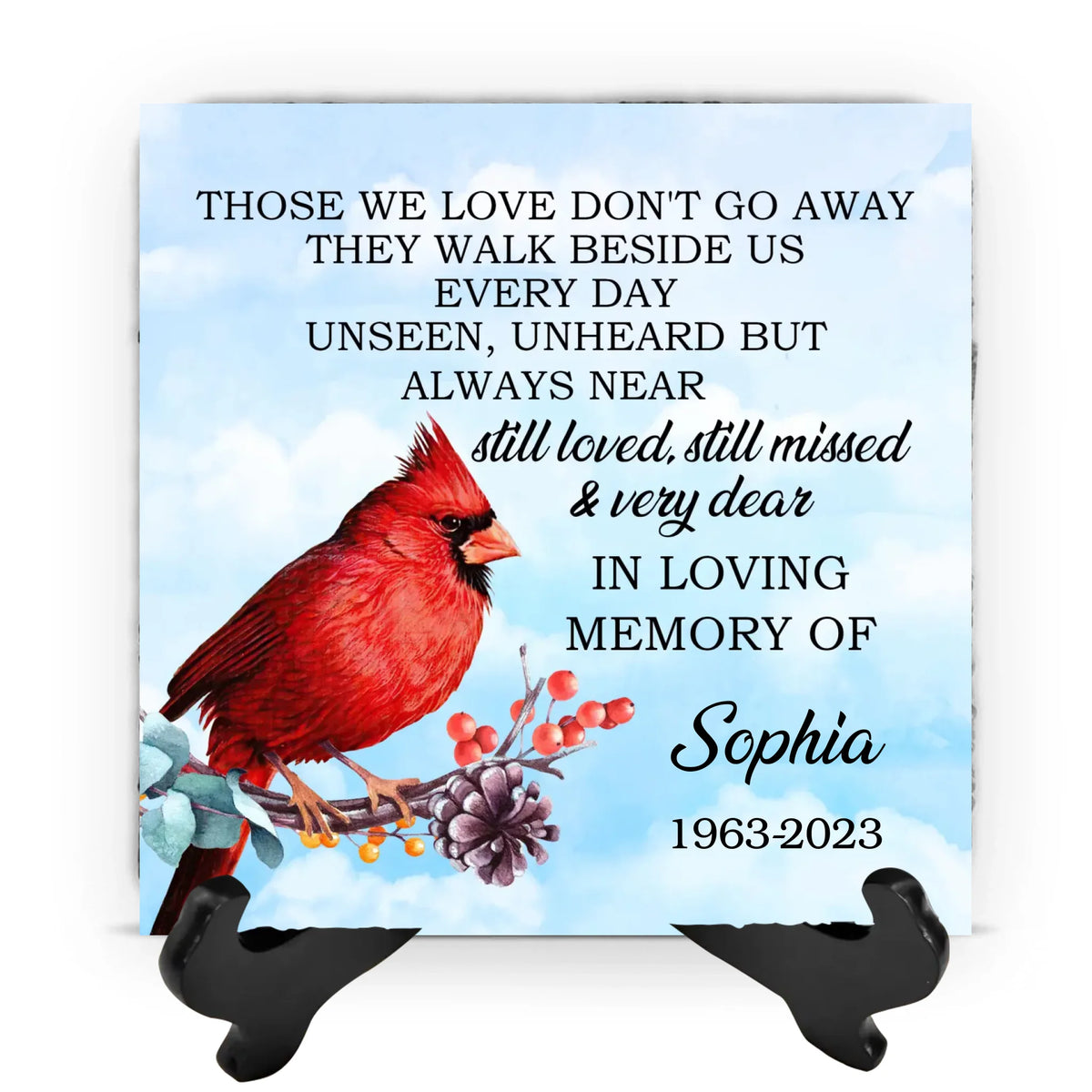 Those We Love Don't Go Away - Personalized Memorial Stone, Loss Of Loved One