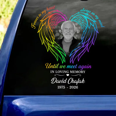 Forever in My Heart, Always on My Mind - Personalized Decal, Custom Memorial Decal with Photo, In Loving Memory Gift