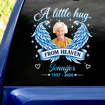 A Little Hug From Heaven - Personalized Decal, Memorial Gift For Loss Of Loved One