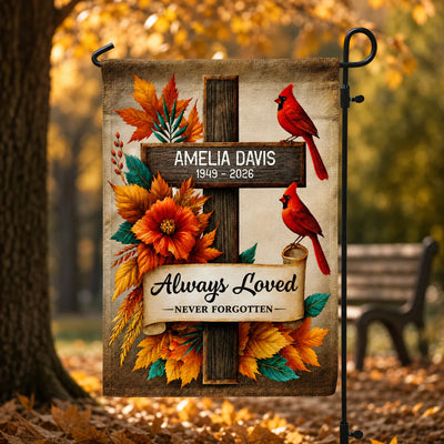 Forever Missed Always Loved Never Forgotten - Personalized Garden Flag, Memorial Gift For Loss Of Loved One