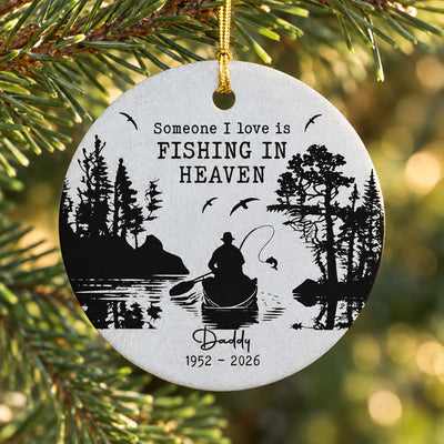 Fishing in Heaven - Personalized Ceramic Ornament, Fishing in Heaven Grandpa Memorial Ornament, 2026 Remembrance Keepsake