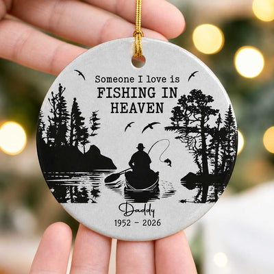 Fishing in Heaven - Personalized Ceramic Ornament, Fishing in Heaven Grandpa Memorial Ornament, 2026 Remembrance Keepsake