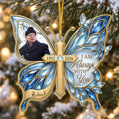 I Am Always With You- Personalized Acrylic Ornament, Memorial Gift For Loss Of Loved One
