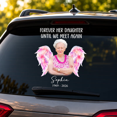 Forever His Wife Until We Meet Again - Personalized Decal, Memorial Gift For Loss Of Loved One