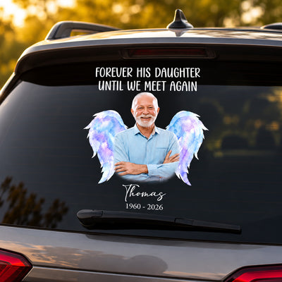Forever His Wife Until We Meet Again - Personalized Decal, Memorial Gift For Loss Of Loved One
